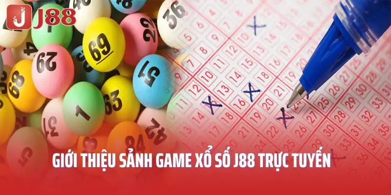 Giới thiệu sảnh game xổ số J88 trực tuyến