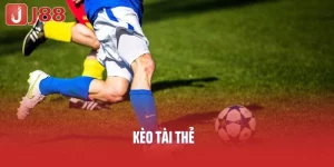 Kèo Tài Thẻ J88 - Kịch Tính Trên Sân, Lợi Nhuận Trong Tay 
