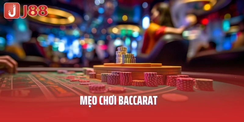 Mẹo Chơi Baccarat Đỉnh Cao Giúp Bạn Lật Ngược Thế Cờ Tại J88