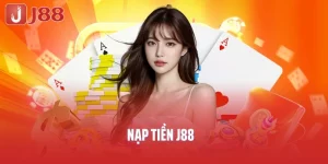 Nạp Tiền J88- Quy Trình Giao Dịch Thành Công Ngay Trong Lần Đầu